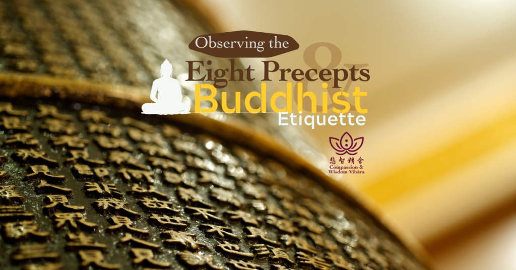 Eight Precepts & Buddhist Etiquette